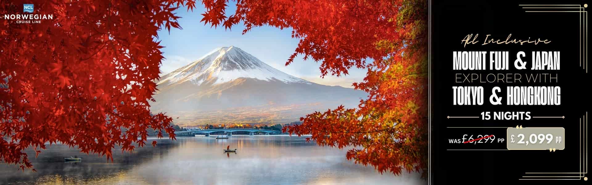 All Inclusive Mount Fuji and Japan Explorer With Tokyo and Hong Kong